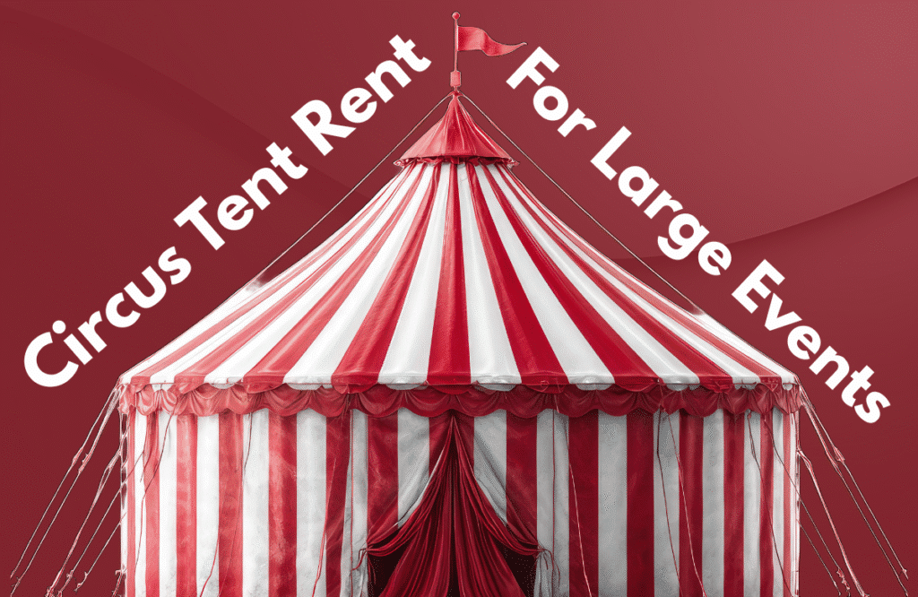 Red and white commercial circus tent for festivals and large events – Circus Tent Rent In USA with professional setup